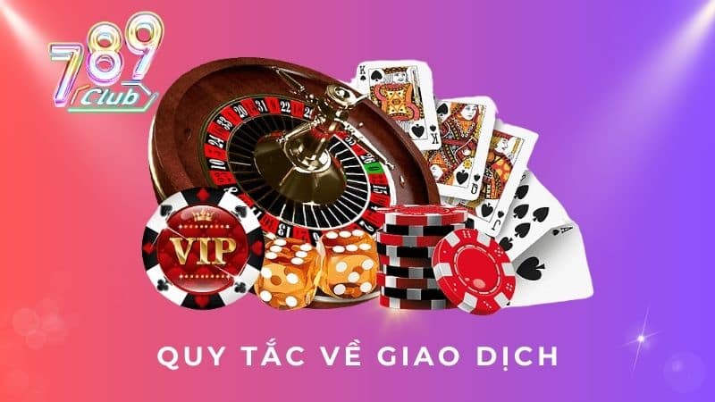 Quy tắc về giao dịch