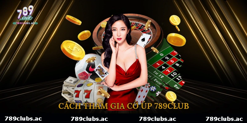 Cách Tham Gia Cờ Úp 789Club