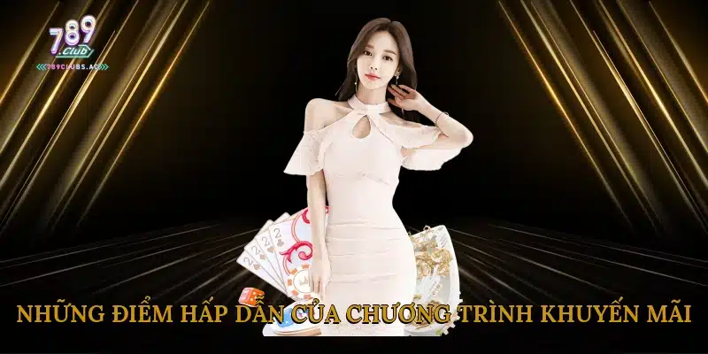 Những Điểm Hấp Dẫn Của Chương Trình Khuyến Mãi